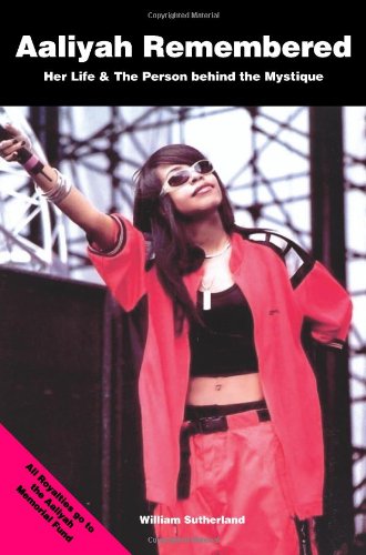 Aaliyah Remembered Aaliyah Remembered von Trafford Publishing