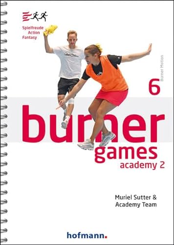 Burner Games Academy 2: Spielfreude - Action - Fantasy (Burner Motion) von Hofmann-Verlag GmbH & Co. KG