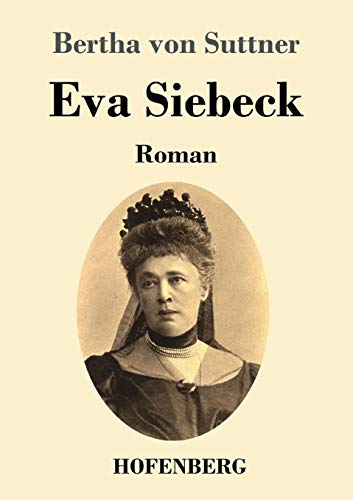 Eva Siebeck: Roman Eva Siebeck: Roman