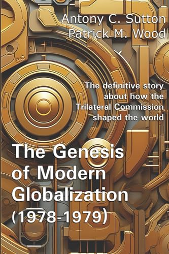 The Genesis of Modern Globalization (1978-1979)