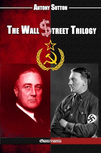 The Wall Street Trilogy von Omnia Veritas Ltd