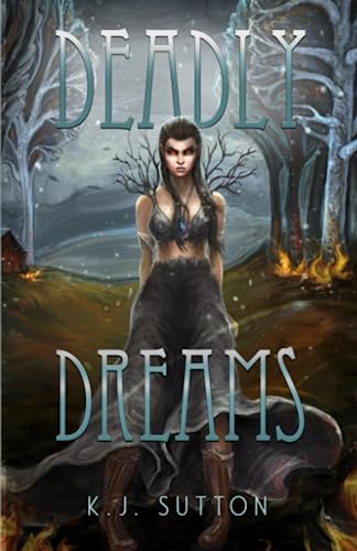 Deadly Dreams (Fortuna Sworn, Band 3) von Once Upon a Time, LLC
