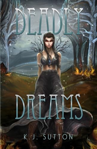 Deadly Dreams (Fortuna Sworn, Band 3)