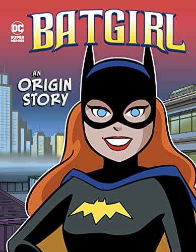 Batgirl: An Origin Story (DC Super Heroes Origins) von Raintree