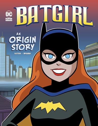 Batgirl: An Origin Story (Dc Super Heroes Origins)