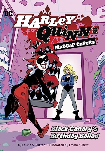 Black Canary's Birthday Ballad (Harley Quinn's Madcap Capers) von Raintree