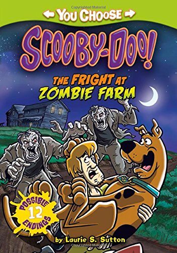 The Fright at Zombie Farm (You Choose: Scooby-Doo!)
