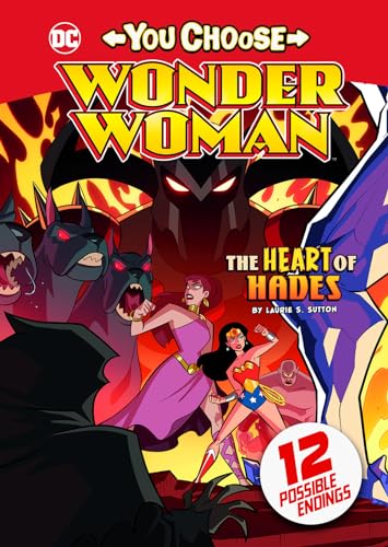 The Heart of Hades (You Choose: Wonder Woman)