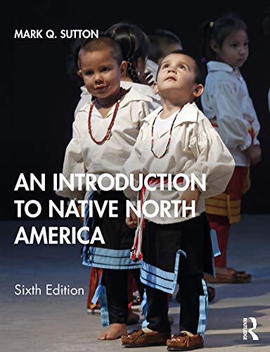 An Introduction to Native North America von Routledge
