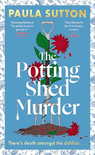 The Potting Shed Murder: A totally unputdownable cosy murder mystery (Hill House Vintage Murder Mysteries) von Renegade Books