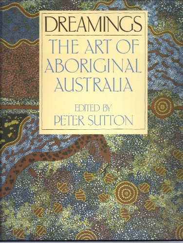 Dreamings: Art from Aboriginal Australia