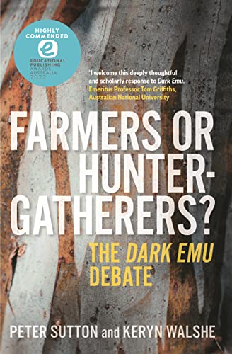 Farmers or Hunter-Gatherers?: The Dark Emu Debate