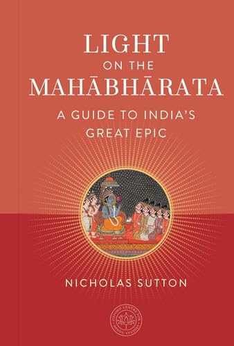 Light on the Mahabharata: A Guide to India's Great Epic (The Oxford Centre for Hindu Studies Mandala Publishing Series) von Mandala Publishing