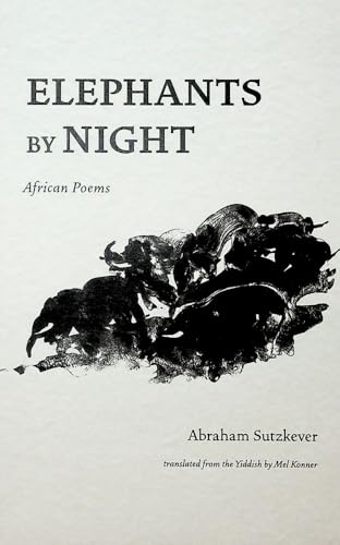 Elephants by Night: African Poems von Naydus Press