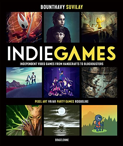 Indie Games - independent video games from handcrafts to blockbusters von BRAGELONNE