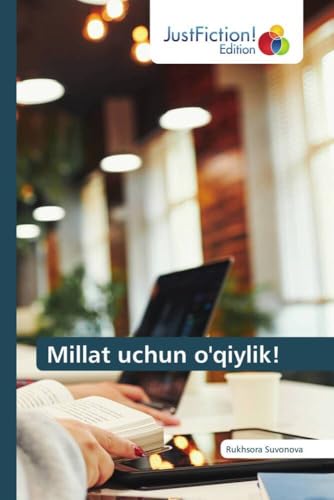 Millat uchun o'qiylik!: DE von JustFiction Edition
