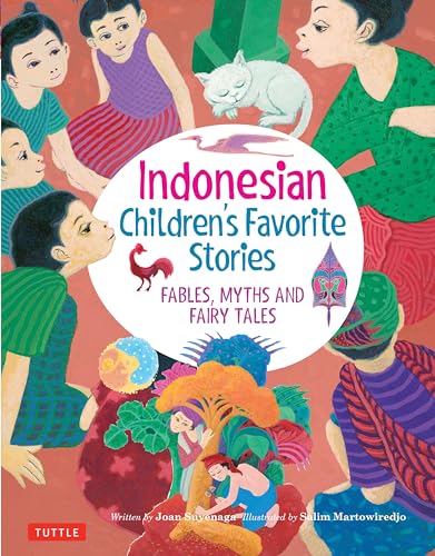 Indonesian Children's Favorite Stories: Fables, Myths and Fairy Tales (Favorite Children's Stories) von Tuttle Publishing
