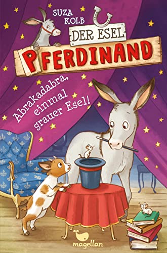 Der Esel Pferdinand - Abrakadabra, einmal grauer Esel! - Band 6 von Magellan GmbH