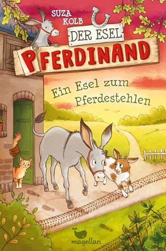 Der Esel Pferdinand - Ein Esel zum Pferdestehlen von Magellan