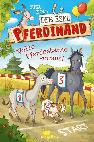 Der Esel Pferdinand - Volle Pferdestärke voraus! von Magellan