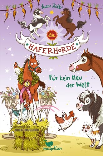 Die Haferhorde - Für kein Heu der Welt: Band 10 der lustigen Ponyabenteuer für Kinder ab 8 Jahren Die Haferhorde - Für kein Heu der Welt: Band 10 der lustigen Ponyabenteuer für Kinder ab 8 Jahren