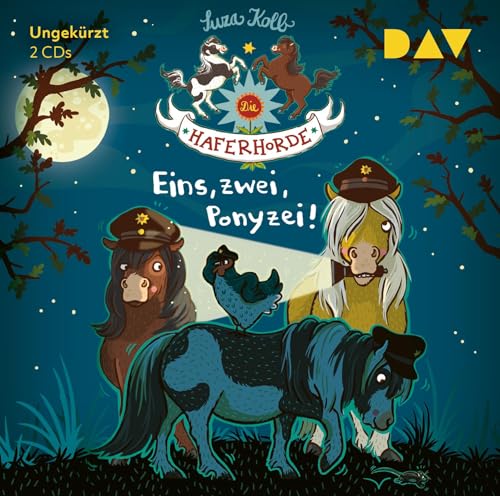 Die Haferhorde – Teil 11: Eins, zwei, Ponyzei!: Ungekürzte Lesung mit Bürger Lars Dietrich (2 CDs) von Audio Verlag Der GmbH