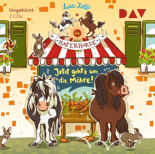 Die Haferhorde – Teil 12: Jetzt geht's um die Möhre!: Ungekürzte Lesung mit Bürger Lars Dietrich (2 CDs)