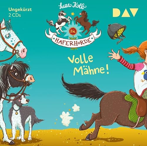 Die Haferhorde – Teil 2: Volle Mähne!: Ungekürzte Lesung mit Bürger Lars Dietrich (2 CDs)