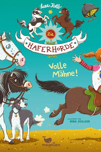 Die Haferhorde - Volle Mähne!: Band 2 der lustigen Ponyabenteuer für Kinder ab 8 Jahren