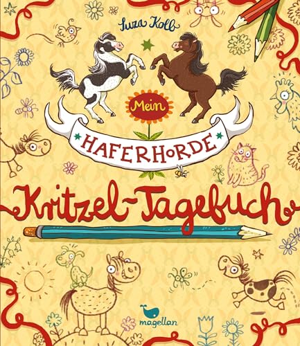Mein Haferhorde-Kritzel-Tagebuch (Die Haferhorde)