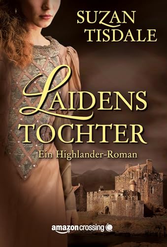 Laidens Tochter - Ein Highlander-Roman
