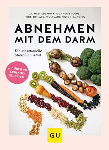 Abnehmen mit dem Darm: Die sensationelle Mikrobiom-Diät (Abnehmen mit GU) von Gräfe und Unzer