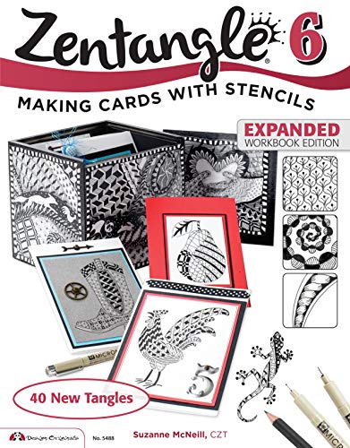 Zentangle 6, Expanded Workbook Edition: Making Cards with Stencils von Design Originals