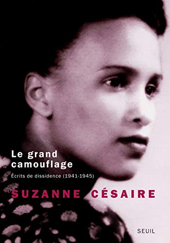 Le Grand Camouflage: Ecrits de dissidence (1941-1945)