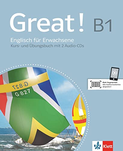 Great! B1: Englisch für Erwachsene. Kurs- und Übungsbuch mit Audio-CD (Great!: Englisch für Erwachsene) von Klett Sprachen GmbH