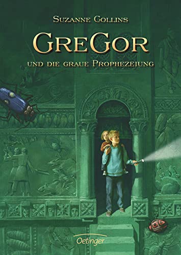 Gregor 1. Gregor und die graue Prophezeiung (Gregor im Unterland, Band 1)