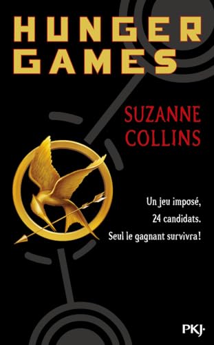 The Hunger Games: Un jeu imposé. 24 candidats. Seul le gagnant survivra!. Ausgezeichnet m. d. Jugendbuchpreis Buxtehuder Bulle