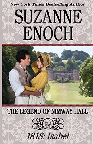 The Legend of Nimway Hall: 1818 - Isabel von Createspace Independent Publishing Platform