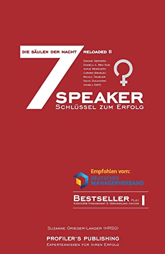 Die 7 Säulen der Macht reloaded 2: 7 Speaker – 7 Schlüssel zum Erfolg