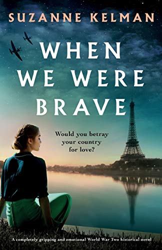 When We Were Brave: A completely gripping and emotional WW2 historical novel von Bookouture