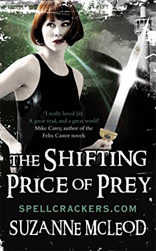 The Shifting Price of Prey (Spellcrackers.Com, 4) von Gollancz