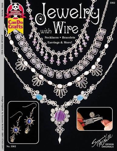 Jewelry with Wire: Necklaces Bracelets Earrings & More! (Design Originals) von Design Originals