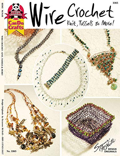 Wire Crochet Knits, Tassels & More
