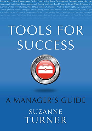 Tools for Success: A Manager's Guide