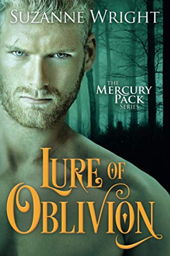 Lure of Oblivion (Mercury Pack, Band 3) von Montlake Romance