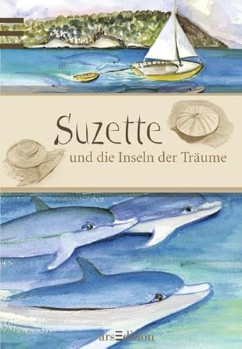 Suzette und die Inseln der Träume