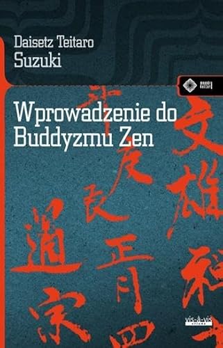 Wprowadzenie do buddyzmu Zen (MEANDRY KULTURY)