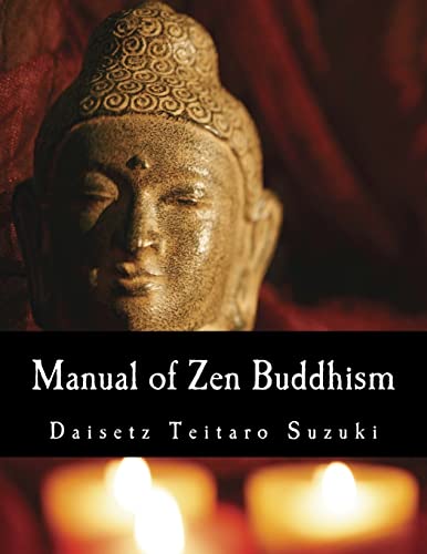 Manual of Zen Buddhism von Createspace Independent Publishing Platform