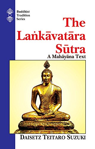 The Lankavatara Sutra: A Mahayana Text (Buddhist Tradition)