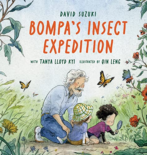 Bompa's Insect Expedition (A Backyard Bug Book for Kids) von Greystone Kids